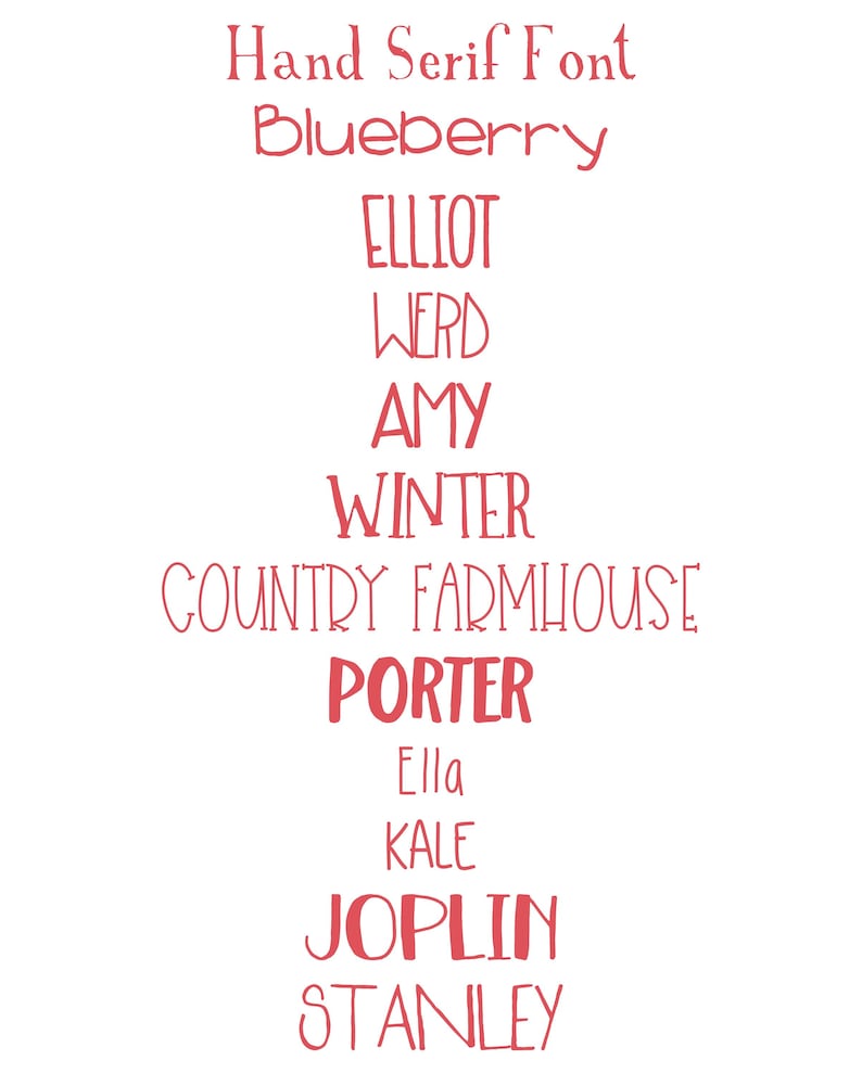 May include: A digital display of the Hand Serif Font featuring a list of names and words in red text against a white background. The text includes: Hand Serif Font, Blueberry, ELLIOT, WERD, AMY, WINTER, COUNTRY FARMHOUSE, PORTER, Ella, KALE, JOPLIN, STANLEY.