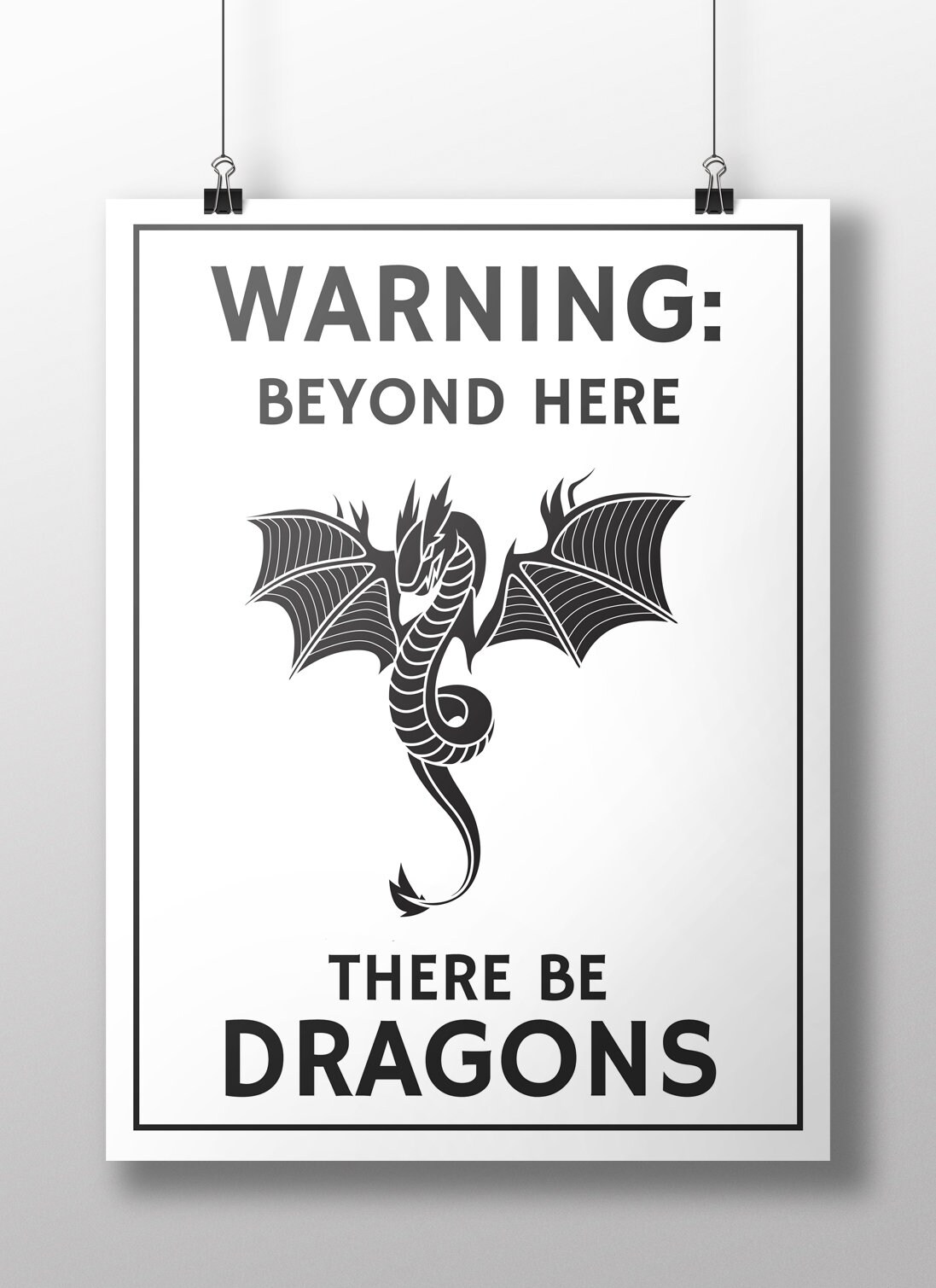 Here Be Dragons Poster Print