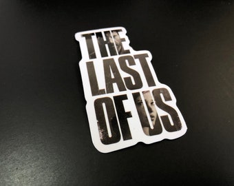 The Last Of Us Sticker | Glossy vinyl TLOU birthday gift sticker...