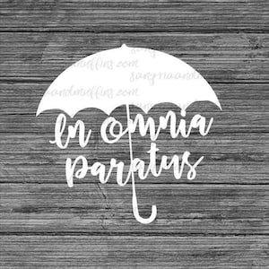 In Omnia Paratus, Umbrella Decal - Gloss Finish Sticker | Oracal 651 | Multiple Sizes, Colors