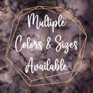 a text overlay on a marble background that reads "Multiple Colors & Sizes Available".