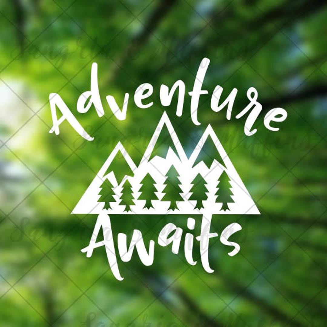 Adventure Awaits Mountains With Trees Car Decal Window Decal Laptop ...