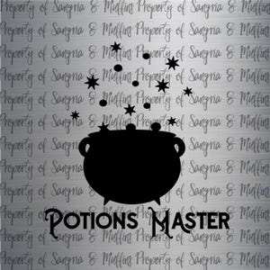 May include: A black silhouette graphic of a cauldron with rising stars and bubbles, positioned above the text POTIONS MASTER. The design is set against a light gray background featuring a repeating watermark of the text Property of Sangria & Muffins.
