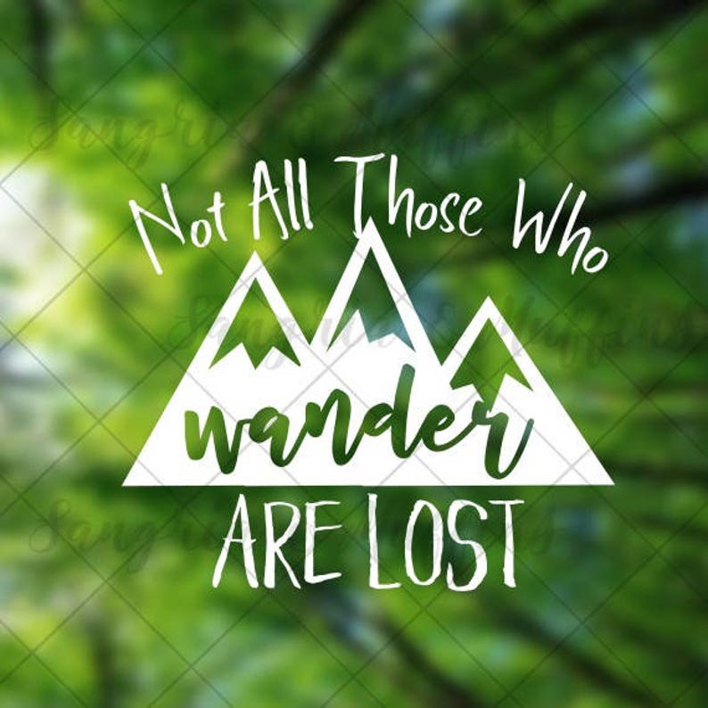 Not All Those Who Wander Are Lost Mountains Decal Car Decal | Etsy