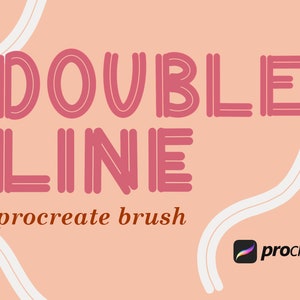 May include: A pink and white graphic design with the text "DOUBLE LINE procreate brush" and the Procreate app logo.
