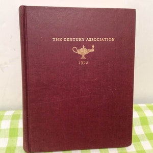 Rare Vintage "The Century Association Year- Book 1972" New York - Hardcover Book Club Membership - Distinction in Literature and Arts