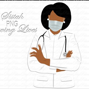 Sistah Saving Lives PNG, Black female Doctor clipart, hospital graphics, print and cut PNG digital Designs, quarantine Medical girl clip art