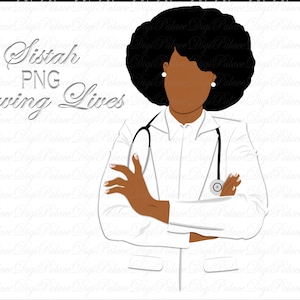 Sistah Saving Lives PNG, Black female Doctor clipart, hospital graphics, print and cut PNG digital Designs, quarantine Medical girl clip art