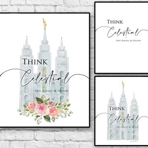 Think Celestial, LDS Conference Quotes, LDS Home Decor, President Nelson, General Conference, Art Print, Mug, Pillow Cover