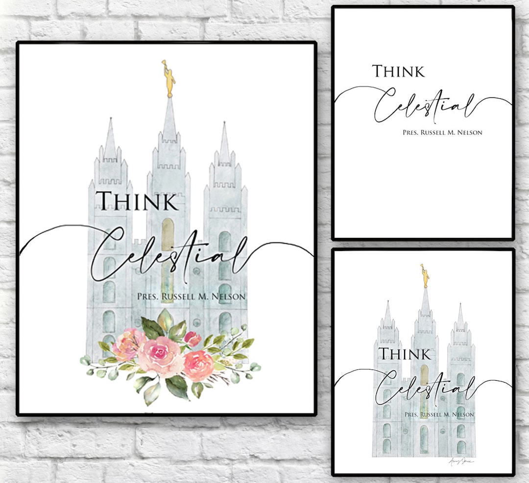Think Celestial, Instant Digital Download, LDS Conference Quotes, LDS