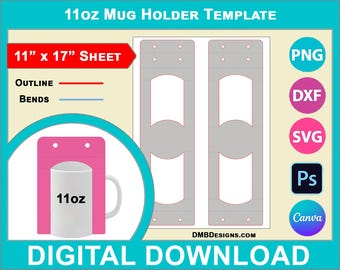 11oz Mug Holder Template, Mug Box Template, Mug Gift Box Template, Canva, SVG, DXF, Dwg, Ai, Png, Psd, PDF 11"x17" sheet, Printable