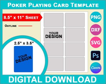 Poker Playing Card Template, Canva, SVG, DXF, Dwg, Ai, Png, Psd, PDF 8.5"x11" sheet, Printable