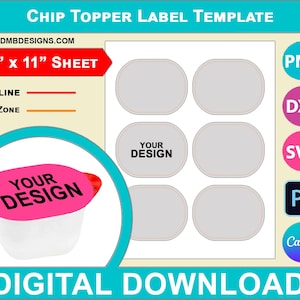 Chip Topper Label Template, Svg, Canva, Dxf, Png, Psd, 8.5&quot;x11&quot; sheet, Printable