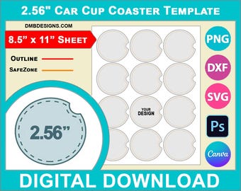 2.56inch Car Cup Coaster Sublimation Template, Canva, SVG, DXF, Dwg, Ai, Png, Psd, PDF 8.5"x11" sheet, Printable