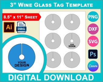3" Wine Glass Tag Template, Wine Glass Name Tag Template, Canva, SVG, DXF, Dwg, Ai, Png, Psd, PDF 8.5"x11" sheet, Printable