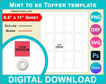 Mint Topper template, wedding mint to be Party favor, SVG, DXF, Dwg, Ai, Png, Psd, PDF 8.5"x11" sheet, Printable