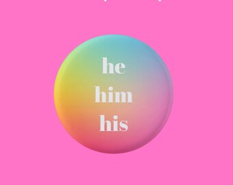 he/him rainbow pronoun pin