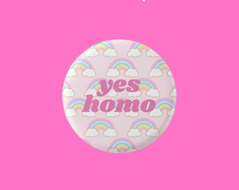 yes homo rainbow pin/button