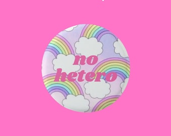 no hetero rainbow pin/button