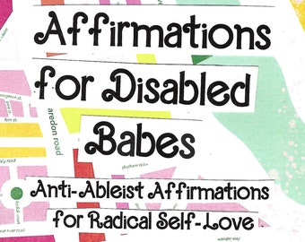 affermazioni per ragazze disabili: affermazioni anti-abiliste per una fanzine digitale di amor proprio radicale