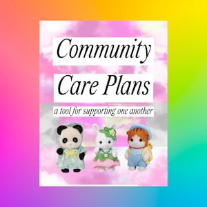 Community Care Plans Zine: Mutual Aid & Mental Health