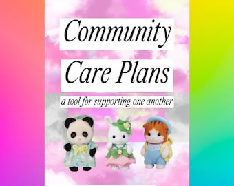 Community Care Plans Zine: Mutual Aid & Mental Health