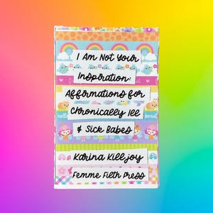 chronic illness affirmations zine | words of support for spoonies & chronically ill babes