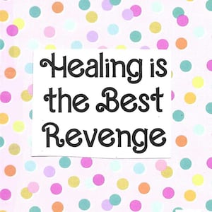 Healing is the Best Revenge #1 digital zine | a digital perzine about radical self-love, creativity, & healing