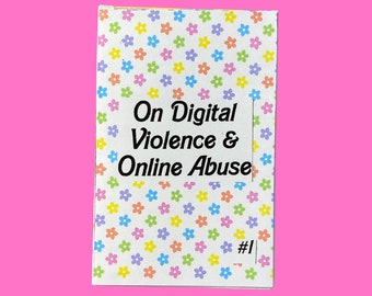 on digital violence & online abuse: a mini-zine about cptsd/ptsd by a survivor