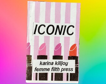 fanzine icónico / amor propio radical, confianza sin complejos y sanación de traumas