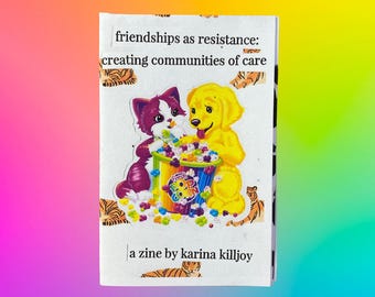 friendships as resistance mini zine | community care, queer friendships, platonic intimacy & mental health