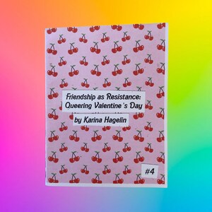 Zine homosexuels de la Saint-Valentin : amitié homosexuelle et platonicienne, santé mentale