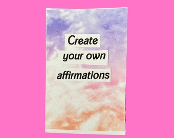 create your own affirmation mini zine