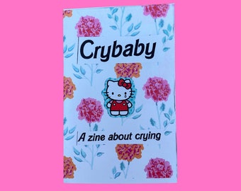 crybaby: a mini perzine about crying | a mental health mini zine