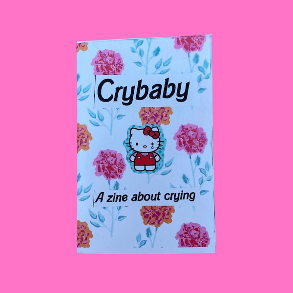 crybaby: a mini perzine about crying | a mental health mini zine