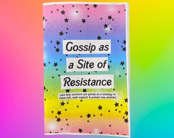 Feminist Zine: Gossip as Resistance - Survivor Support & Information Sharing