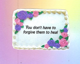 You don't have to forgive them to heal digital zine