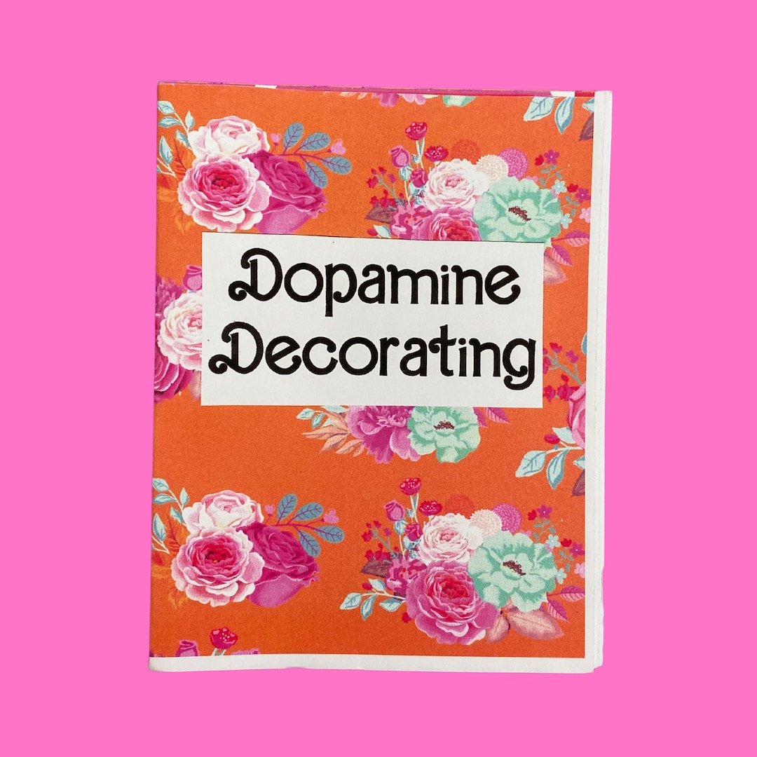 Dopamine Decorating Zine | Home Decor Ideas, Decorating for Joy ...