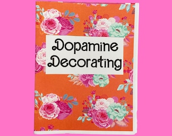 Dopamine Decorating zine | Home decor ideas, decorating for joy, interior design tips & ideas zine