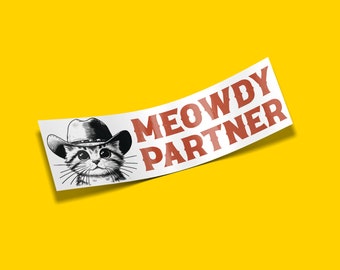 Meowdy Partner bumper sticker