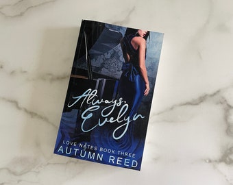 Always, Evelyn Paperback signed by Autumn Reed, Love Notes series, WhyChoose, Reverse Harem