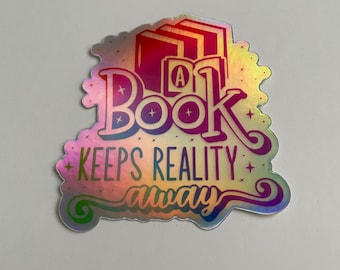 A Book Keeps Reality Away Holographic Sticker