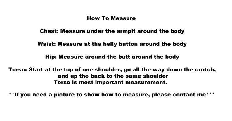 May include: White text on a white background detailing body measurement instructions for chest, waist, hip, and torso. The text includes the phrase "How To Measure" and a note about contacting for a picture.