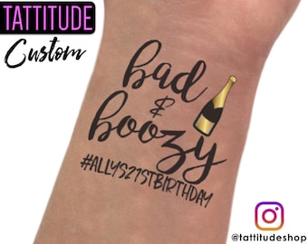 Bad and Boozy Tattoos | Bad and Boujee, bride or die, bad and boozy birthday party, bad and boozy bachelorette, kinda bad kinda boujee