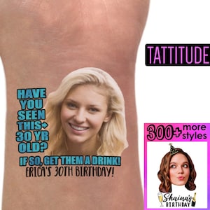 Have You Seen This 30 Year Old 30th Birthday Party Favors | 30th birthday for her, If Lost Buy Me A Drink, dirty 30, thirty, custom tattoos