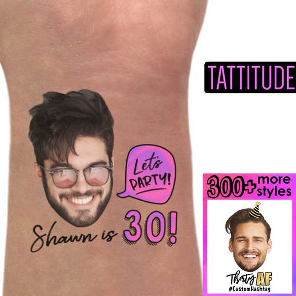 30th Birthday Party Custom Personalized Temporary Tattoos | 30th birthday for him, birthday tattoos, photo tattoo, face tattoo, 40, Party