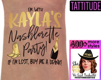 Nashville Party, Nashville bachelorette party Personalized Tattoos, nash bash, we said nashville, if lost buy me a drink tattoo, bride tat