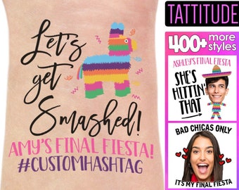 Let's Get Smashed / My Final Fiesta / Bachelorette Party Tattoos / Bachelorette Flash Tattoos / Fiesta Bachelorette Party / Final Fiesta