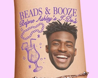 New Orleans Bachelorette Tattoos Beads & Booze Before I Dos Party Favors, Nola Personalized tattoo, Custom Groom Tattoo, Mardi Gras Krewe