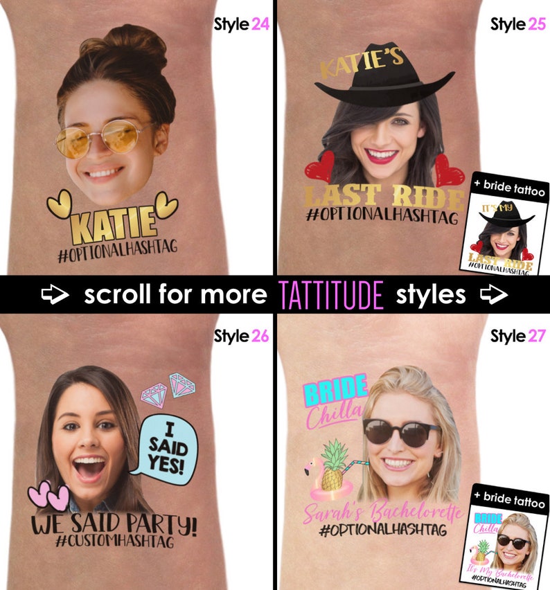 May include: Four different styles of bachelorette party temporary tattoos featuring a bride's face and a personalized message. The tattoos are printed on a white background and include a variety of colors and designs. The text on the tattoos includes "Katie's Last Ride", "Bride Chilla", "I Said Yes!" and "We Said Party!"